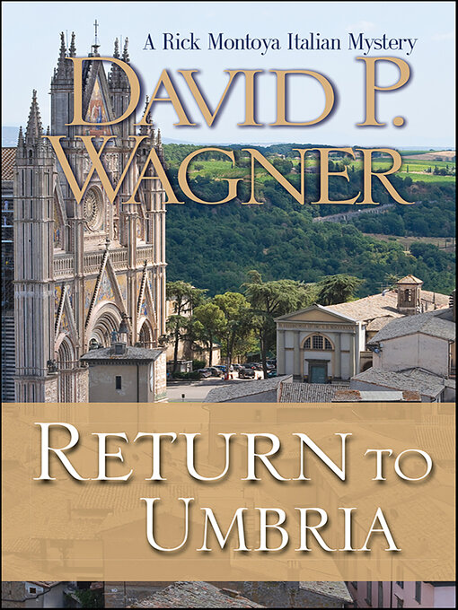 Title details for Return to Umbria by David P. Wagner - Available